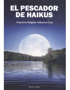 EL PESCADOR DE HAIKUS
