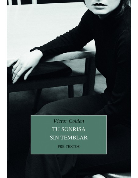 Tu sonrisa sin temblar