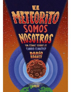 El meteorito somos nosotros