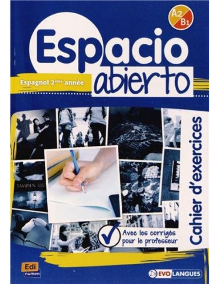 Espacio Abierto A2 B1 Cah d exercice Claves