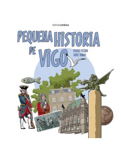 PEQUENA HISTORIA DE VIGO