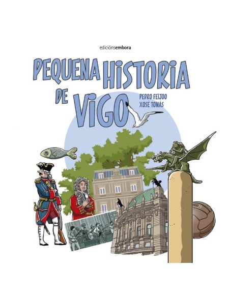 PEQUENA HISTORIA DE VIGO