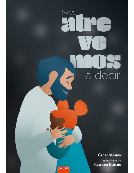 Nos atrevemos a decir