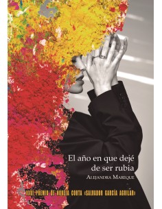 EL ANO EN QUE DEJE DE SER RUBIA
