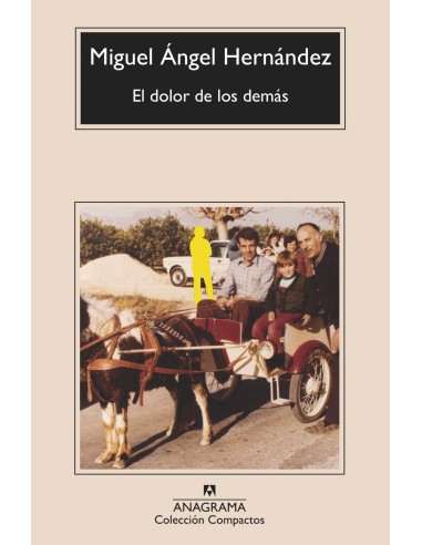 EL DOLOR DE LOS DEMAS