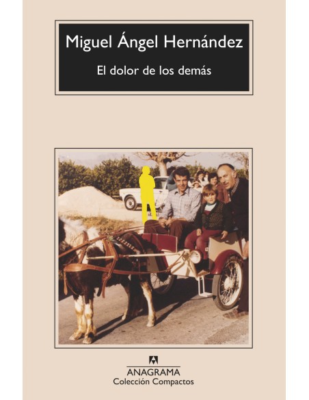 EL DOLOR DE LOS DEMAS