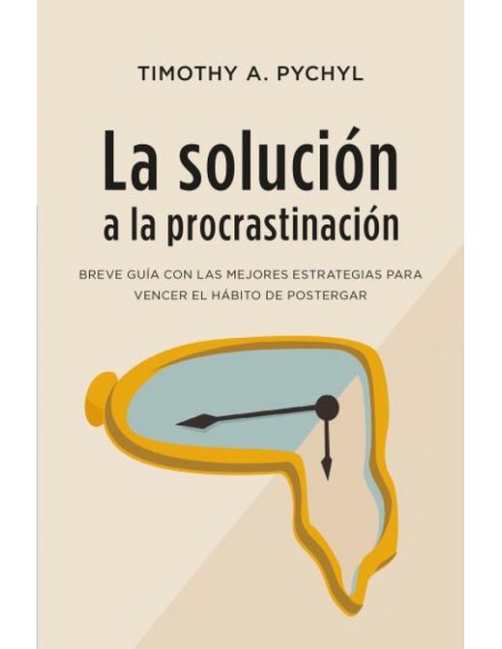 La solucion a la procrastinacion