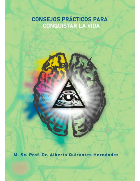 CONSEJOS PRACTICOS PARA CONQUISTAR LA VIDA
