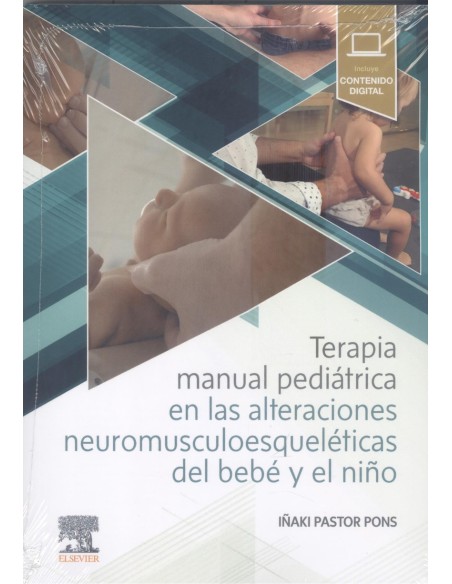 Terapia manual pedriatrica en las alteraciones neuromusculoesqueleticas del bebe