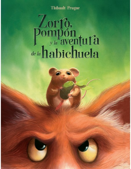 Zorro Pompon y la aventura de la habichuela