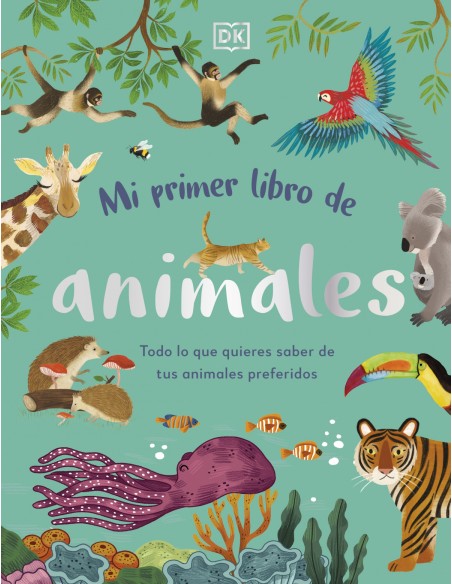MI PRIMER LIBRO DE ANIMALES