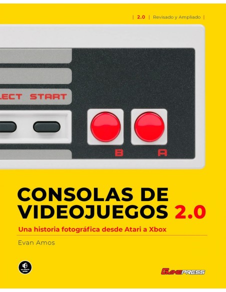 CONSOLAS DE VIDEOJUEGOS 20 UNA HISTORIA FOTOGRAFICA DESDE ATARI A XBOX