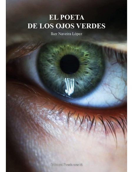 EL POETA DE OJOS VERDES