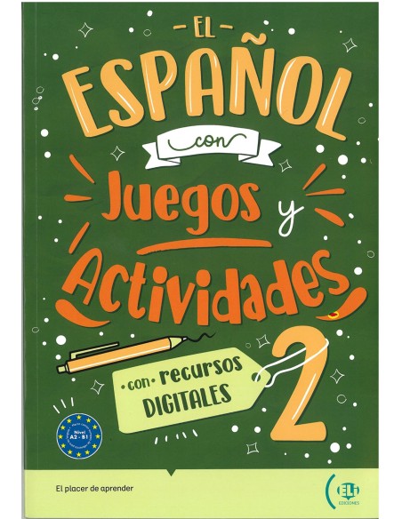 EL ESPANOL CON JUEGOS Y ACTIVIDADES
