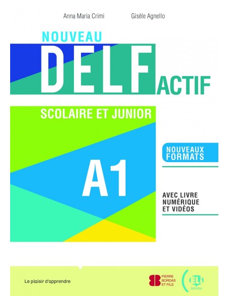 NOUVEAU DELF ACTIF SCOLAIRE ET JUNIOR A1
