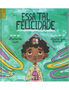 Essa tal felicidade