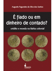E Fiado ou em Dinheiro de Contado
