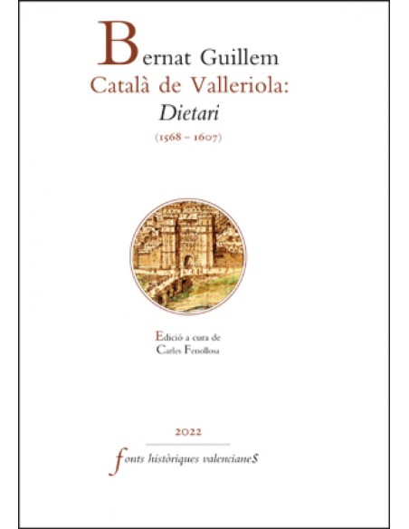 Bernat Guillem Catala de Valleriola Dietari 1568 1607