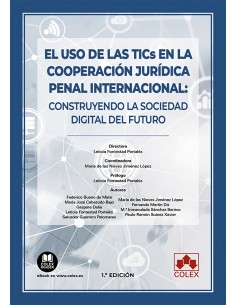 El uso de las TICs en la cooperacion juridica penal internacional