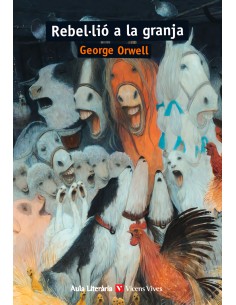 REBELLIO A LA GRANJA AULA LITERARIA