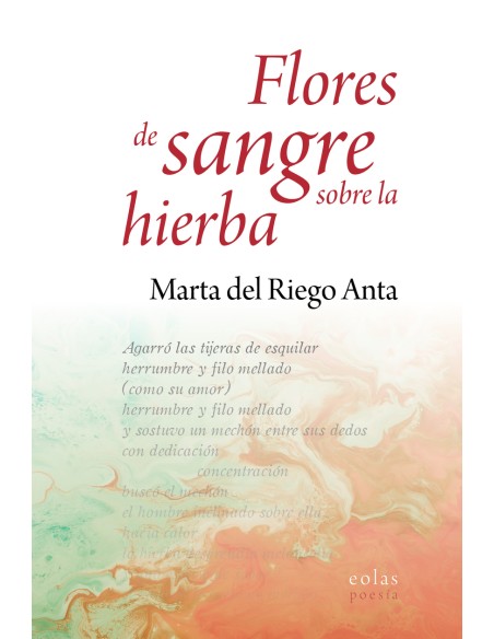 Flores de sangre sobre la hierba