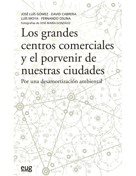 Los grandes centros comerciales y el porvenir de nuestras ciudades