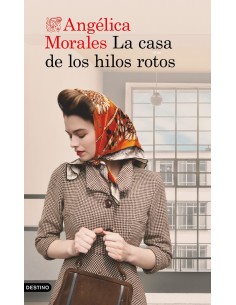 La casa de los hilos rotos