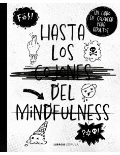 Hasta los cjones del mindfulness