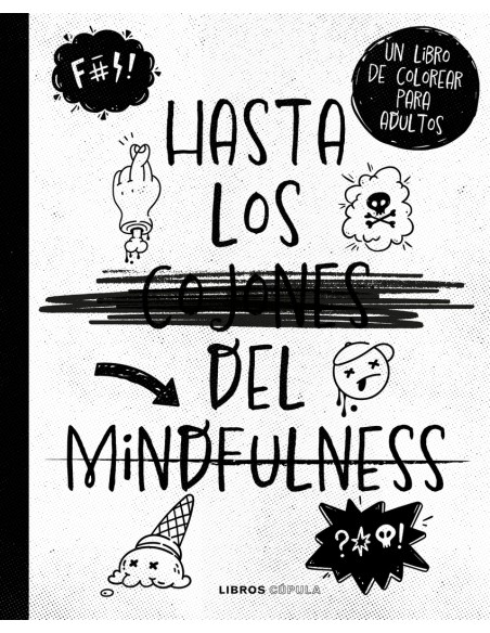 Hasta los cjones del mindfulness