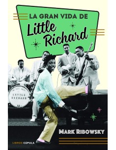 La gran vida de Little Richard