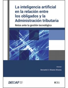 La inteligencia artificial en la relacion entre los obligados y la Administracion tributaria