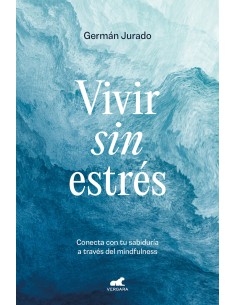 Vivir sin estres