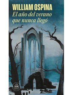 El ano del verano que nunca llego