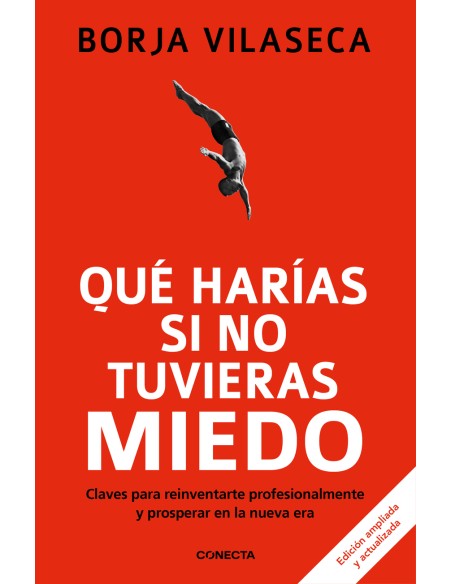 Que harias si no tuvieras miedo