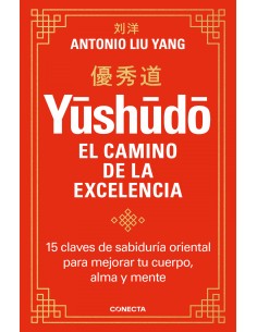 Yushudo el camino de la excelencia