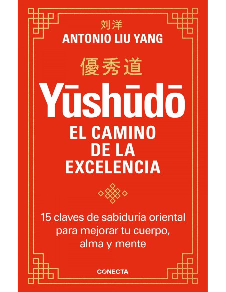 Yushudo el camino de la excelencia