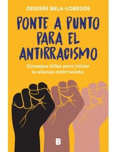 Ponte a punto para el antirracismo