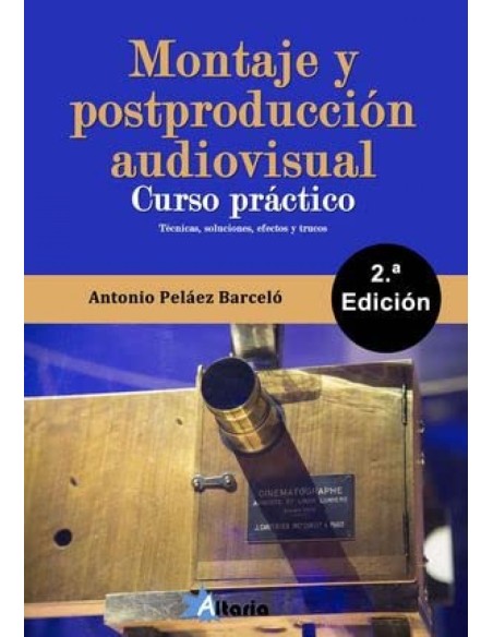 MONTAJE Y POSTPRODUCCION AUDIOVISUAL