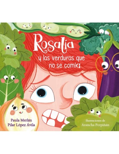 Rosalia y las verduras que no se comia