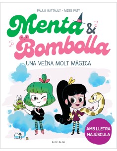 Menta i Bombolla 2 Una veina molt magica