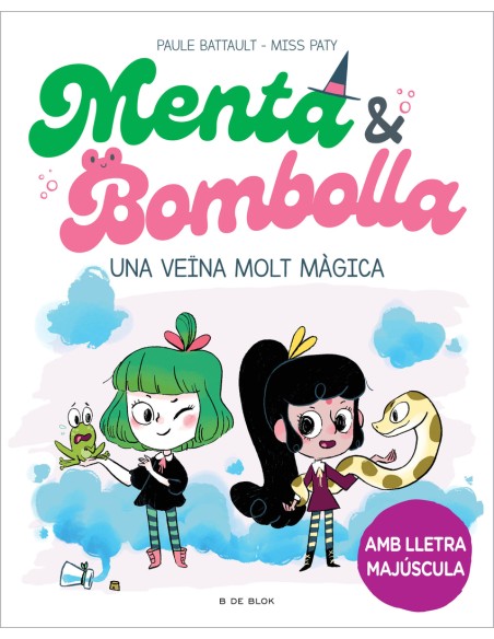 Menta i Bombolla 2 Una veina molt magica