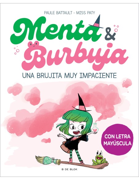 Menta y Burbuja 1 Una brujita muy impaciente