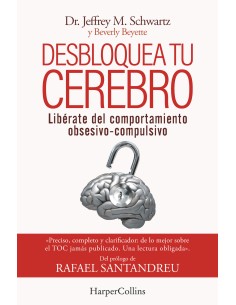 Desbloquea tu cerebro Liberate del comportamiento obsesivo compulsivo