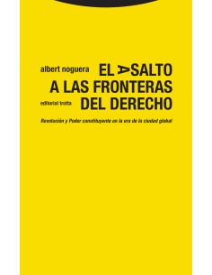 El asalto a las fronteras del Derecho