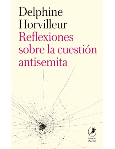 Reflexiones sobre la cuestion antisemita