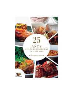 Veinticinco anos de las Guisanderas de Asturias