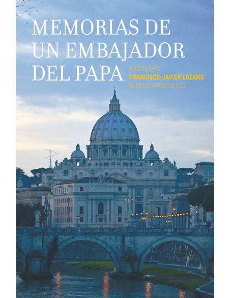 Memorias de un embajador del Papa