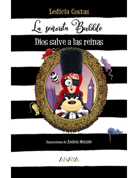 La senorita Bubble Dios salve a las reinas