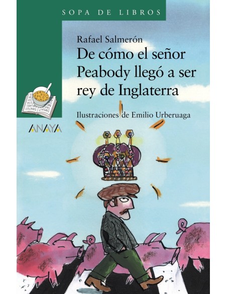 De como el senor Peabody llego a ser rey de Inglaterra