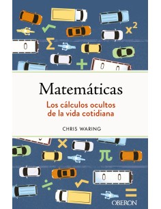 Matematicas Los calculos ocultos de la vida cotidiana